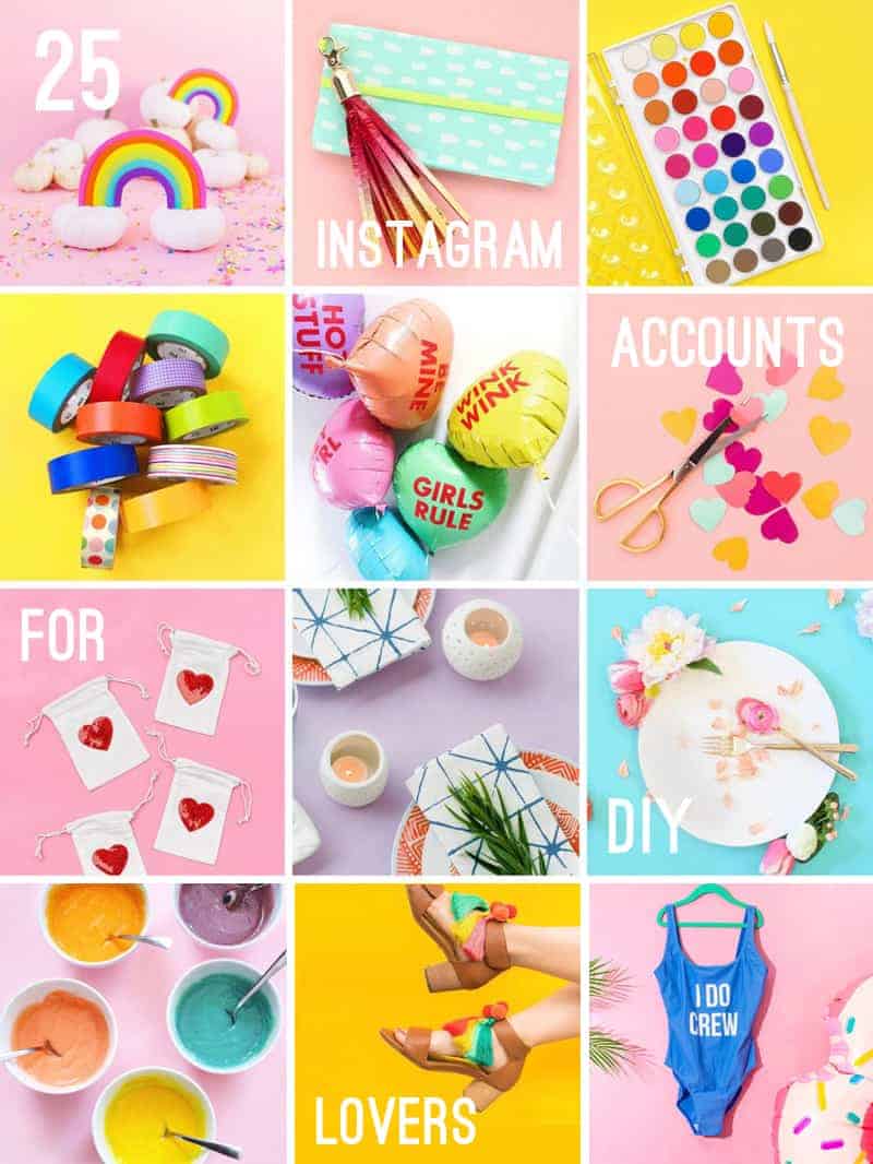 25 DIY AND CRAFT INSTAGRAM ACCOUNTS TO FOLLOW FOR INSPIRATION!